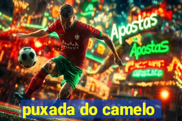 puxada do camelo